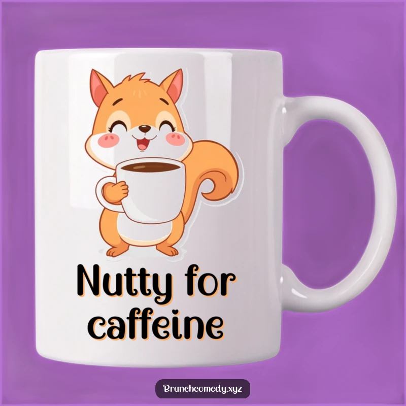 Funny Squirrel Coffee Lover Mug - Cheerful Character Morning Gift